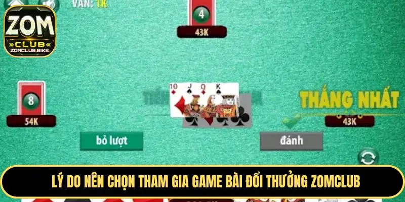 Game Bài Đổi Thưởng Zomclub - Cơ Hội Nhận Thưởng Hấp Dẫn 3 Ưu điểm siêu việt do game bài Zomclub mang đến