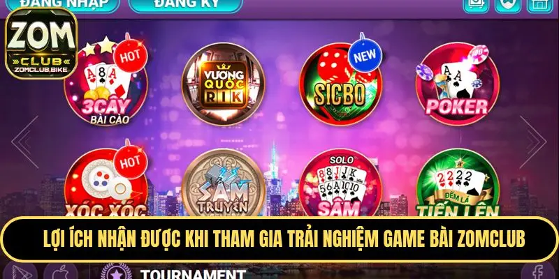 Game Đánh Bài Zomclub - Siêu Phẩm Cá Cược Yêu Thích 2025 4 Lợi ích hàng đầu mà sảnh game bài mang đến