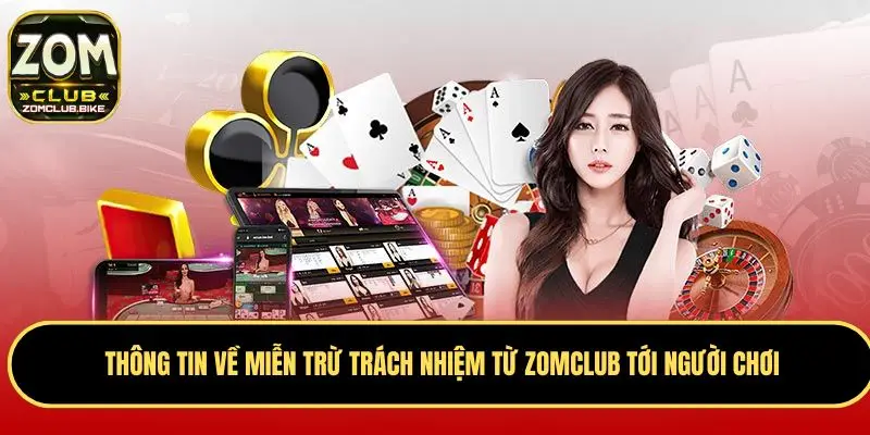 Miễn Trừ Trách Nhiệm Chính Sách Rủi Ro Khi Tham Gia Trò Chơi 1 Miễn trừ trách nhiệm với những yếu tố trên đây